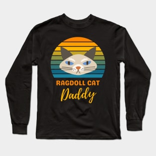 Ragdoll Cat Daddy Vintage Sunset, Funny Cat Daddy, Cat Lover Long Sleeve T-Shirt